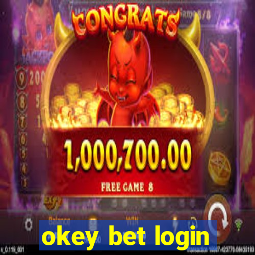 okey bet login